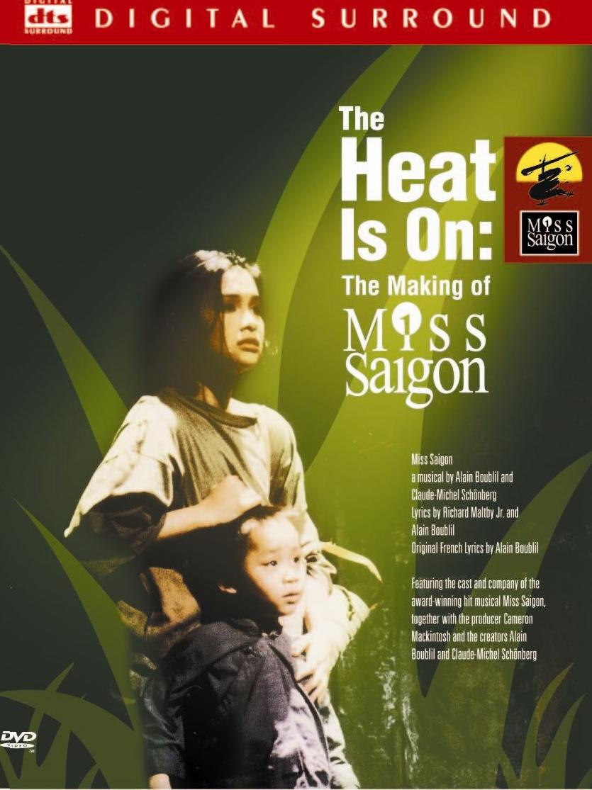 西貢小姐 The heat is on the making of Miss Saigon